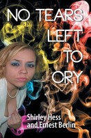 Shirley Hess (U. A.) | No Tears Left To Cry | Taschenbuch | Englisch (2013)