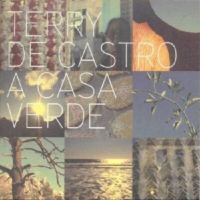 Terry De Castro - A Casa Verde  CD  Alternative/Pop/Rock  Neuware