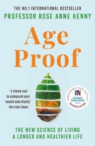 Professor Rose Anne Kenny Age Proof (Tascabile)