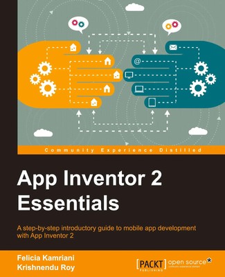 App Inventor 2 Essentials | Felicia Kamriani (u. a.) | Taschenbuch | Englisch