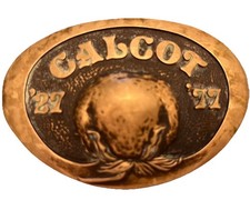 Vintage CALCOT Cotton Brass Belt Buckle 50th Anniversary Lost Wax Method 1927-77