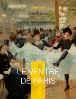 ÉMile Zola | Le Ventre De Paris | Taschenbuch | FranzöSisch (2022)