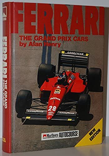Ferrari: The Grand Prix Cars, Henry, Alan, Excellent Book