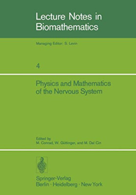 Physics and Mathematics of the Nervous System: Proceedings of a S