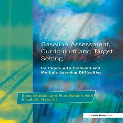 Baseline Assessment Curriculum and Target Setting for Pupils with