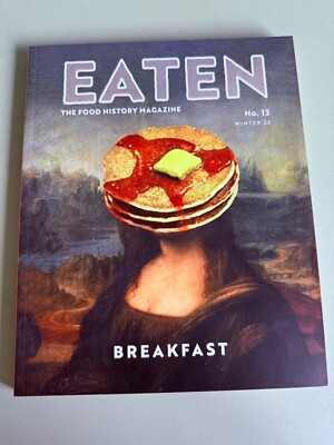 Eaten The Food History Magazin Nr. 13 Winter 22 Frühstück
