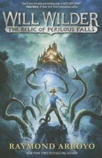 Will Wilder #1: The Relic of Perilous Falls - Hardcover - VERY GOOD