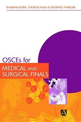 OSCEs for Medical & Surgical Finals by Thakore, Shivangi Paperback Book The Fast