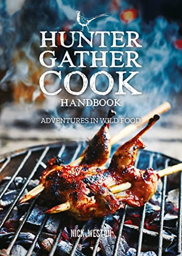 Hunter Gather Cook Handbook by Nick Weston - - Image 9