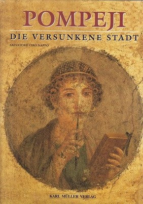 Pompeji - Die versunkene Stadt Valeria, Manferto DeFabianis, Accomazzo Laura und