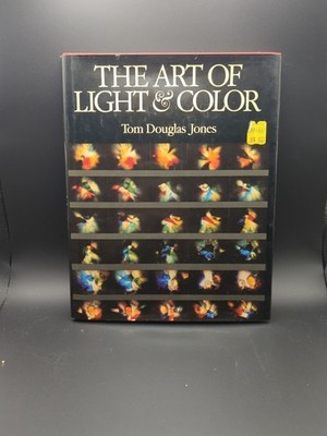 The Art of Light and Color: Featuring Mobile Color Tom Douglas Jones 1972 1st Ed