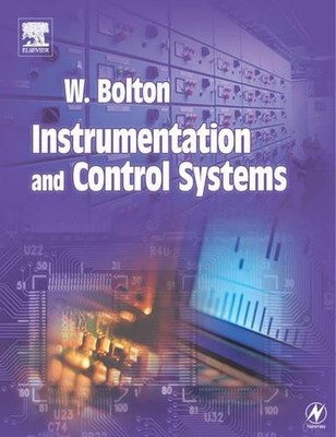 Instrumentation and Control Systems by Bolton, W. Paperback Book The Fast Free