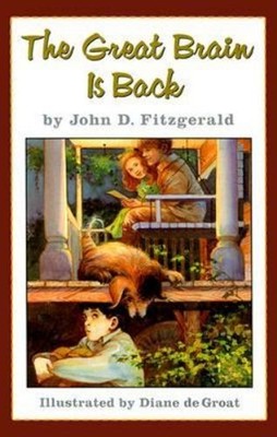 The Great Brain Is Back Hardcover John D. Fitzgerald