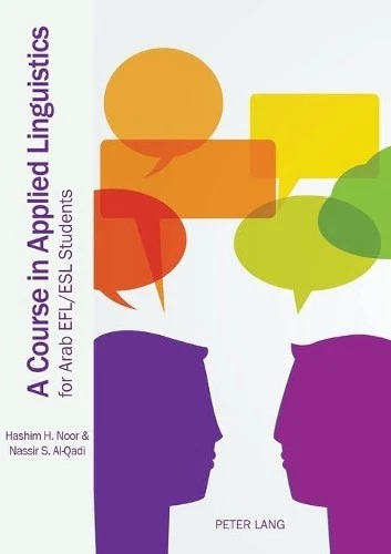 Hashim H. Noor  A Course in Applied Linguistics for Arab (Paperback) (UK IMPORT) - Picture 1 of 1