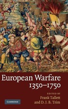 European Warfare, 1350 1750