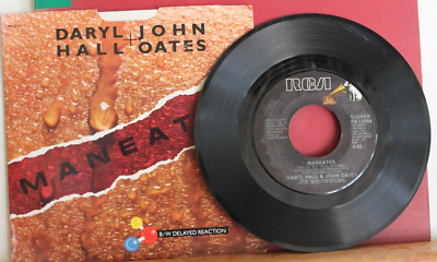Hall and Oates  Maneater /Delayed Reaction  45 rpm