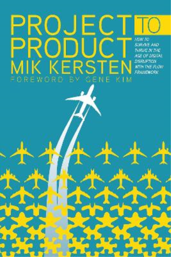 Mik Kersten Project to Product (Tascabile)