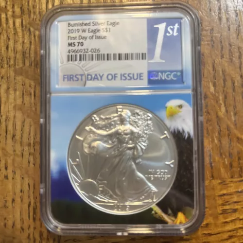2019 W NGC MS-70 Burnished American Silver Eagle First Day Of Issue Eagle Core￼