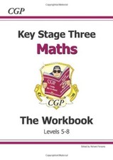KS3 Maths Workbook - Higher: (Levels 5-8)-Richard Parsons,CGP Books