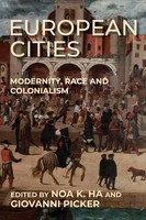 European Cities | Modernity, Race And Colonialism | Noa K. Ha (U. A.) | Buch