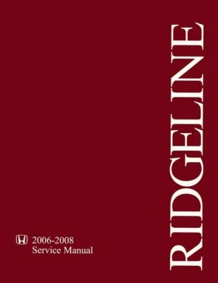 2006 2007 2008 Honda Ridgeline Shop Service Repair Manual