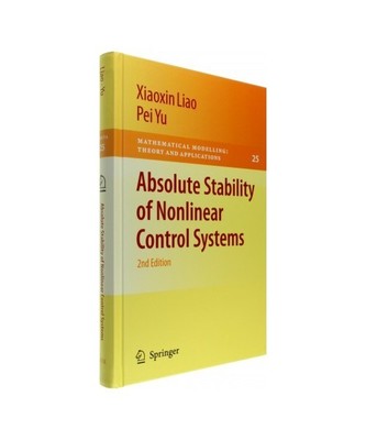 Absolute Stability of Nonlinear Control Systems, Xiaoxin Liao, Pei Yu