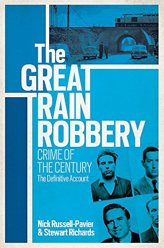 The Great Train Robbery: Crime of the Century: The Definitive A .9780753829264