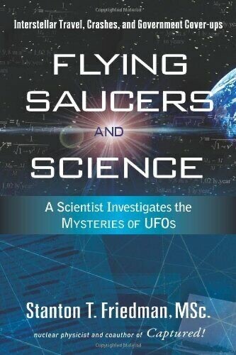 Flying Saucers and Science: A Scientist Investigates the Mysteries of UFOs - Picture 1 of 3