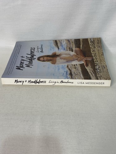 Money + Mindfulness by Lisa Messenger, Living In Abundance - Free Postage - Foto 3 di 6