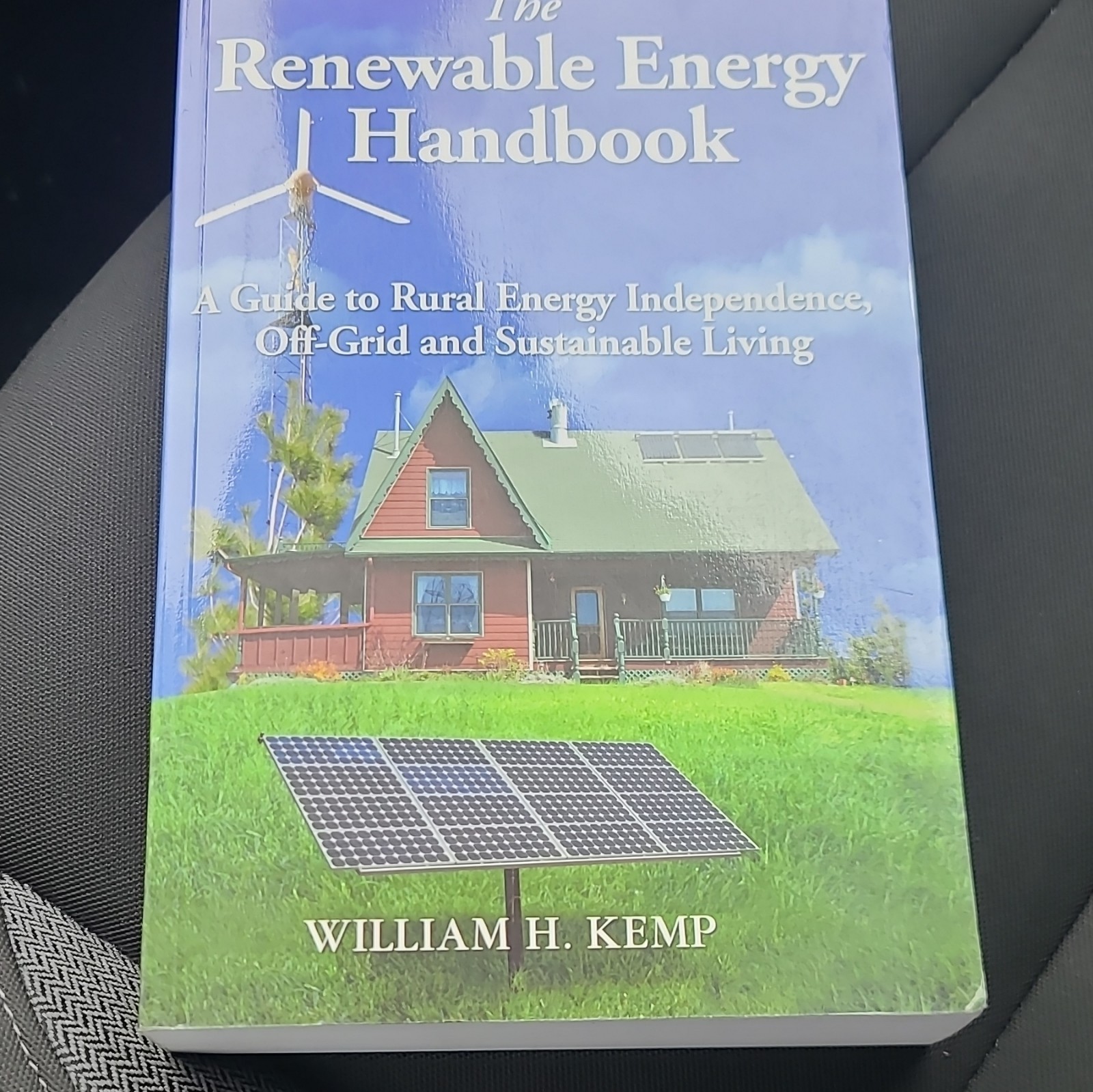The Renewable Energy Handbook By William H. Kemp Paperback New Society