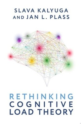 Rethinking Cognitive Load Theory - Hardcover NEW Slava Kalyuga;E 19/09/2025