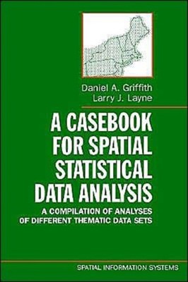 Griffith - A Casebook for Spatial Statistical Data Analysis  A Compila - X555z