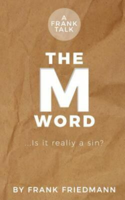 M-word : Is It Really a Sin?, Paperback by Friedmann, Frank, Brand New, Free ...
