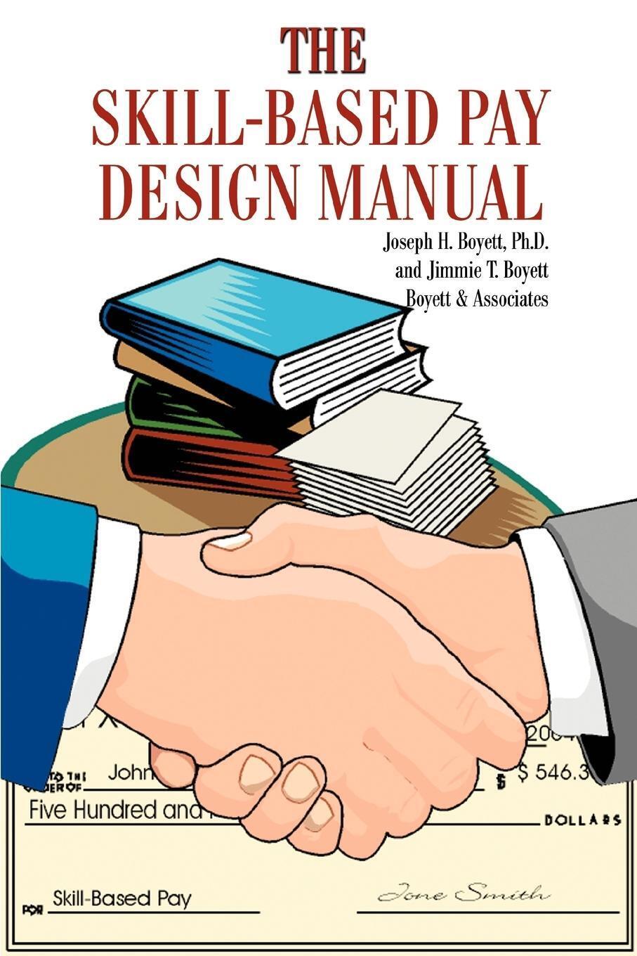 Thumbnail - The Skill-based Pay Design Manual | Joseph H. Boyett | Taschenbuch |