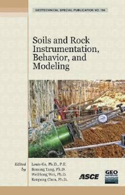 Soils and Rock Instrumentation, Behavior, and Modeling (Geotechnical Special...