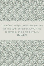 Christian Scripture Journal Notebook - Mark 11:24  6x9  120 Wide Ruled Pages 