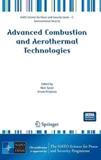 Advanced Combustion and Aerothermal Technologies: Environmental Protection and P