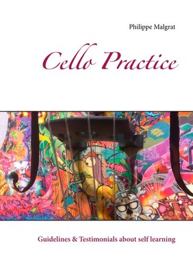 Cello Practice | Guidelines & Testimonials about self learning | Malgrat | Buch
