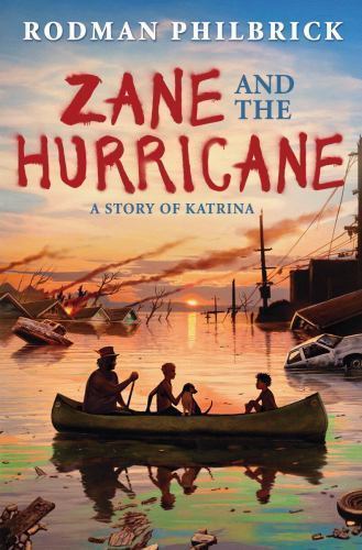 Zane and the Hurricane : A Story of Katrina Hardcover Rodman Philbrick book - Bild 1 von 1