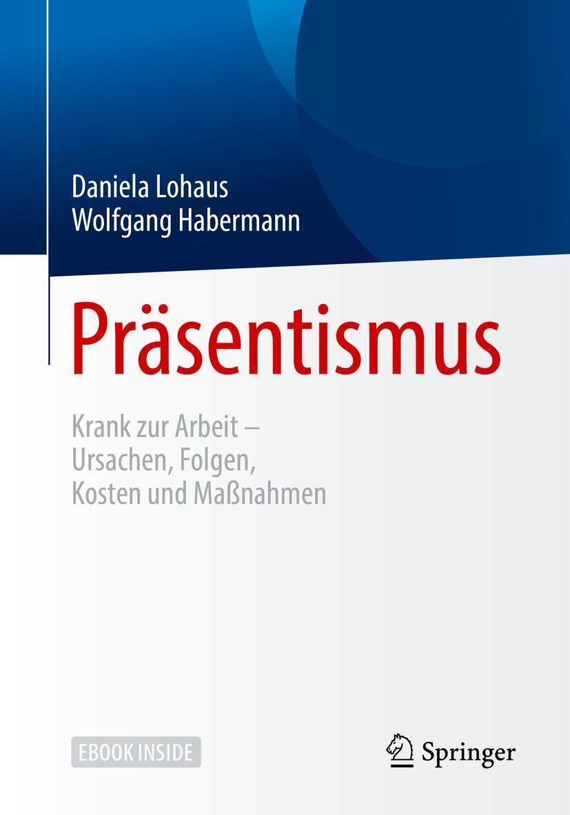 Thumbnail - Daniela Lohaus (u. A.) | Präsentismus | Taschenbuch | Deutsch (2018)