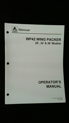 Glencoe WP42 Wing Packer Operator's Manual 28', 32', 36' Models