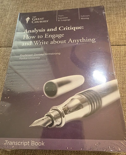 Great Courses: Analysis & Critique: How to Engage and Write about Anything New