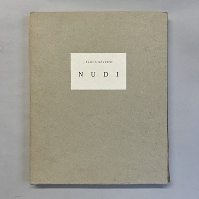 PAOLO ROVERSI - NUDI  - STEIDL 1999 Cofanetto Da Riparare