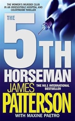 The 5th Horseman (Womens Murder Club), Patterson, James & Paetro, Maxine, Used; 