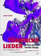Türkische Lieder, für 1-2 C-Instrumente und Klavier | Murat Üstün | Türkisch