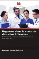 Edgardo MuñOz Beltran | Urgences Dans Le Contexte Des Soins Infirmiers | Buch