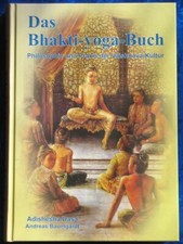 Das Bhakti-yoga-Buch - Philosophi und Praxis ...