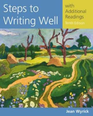 Steps to Writing Well with Additional Readings (Wyrick's Steps to Writing - GOOD