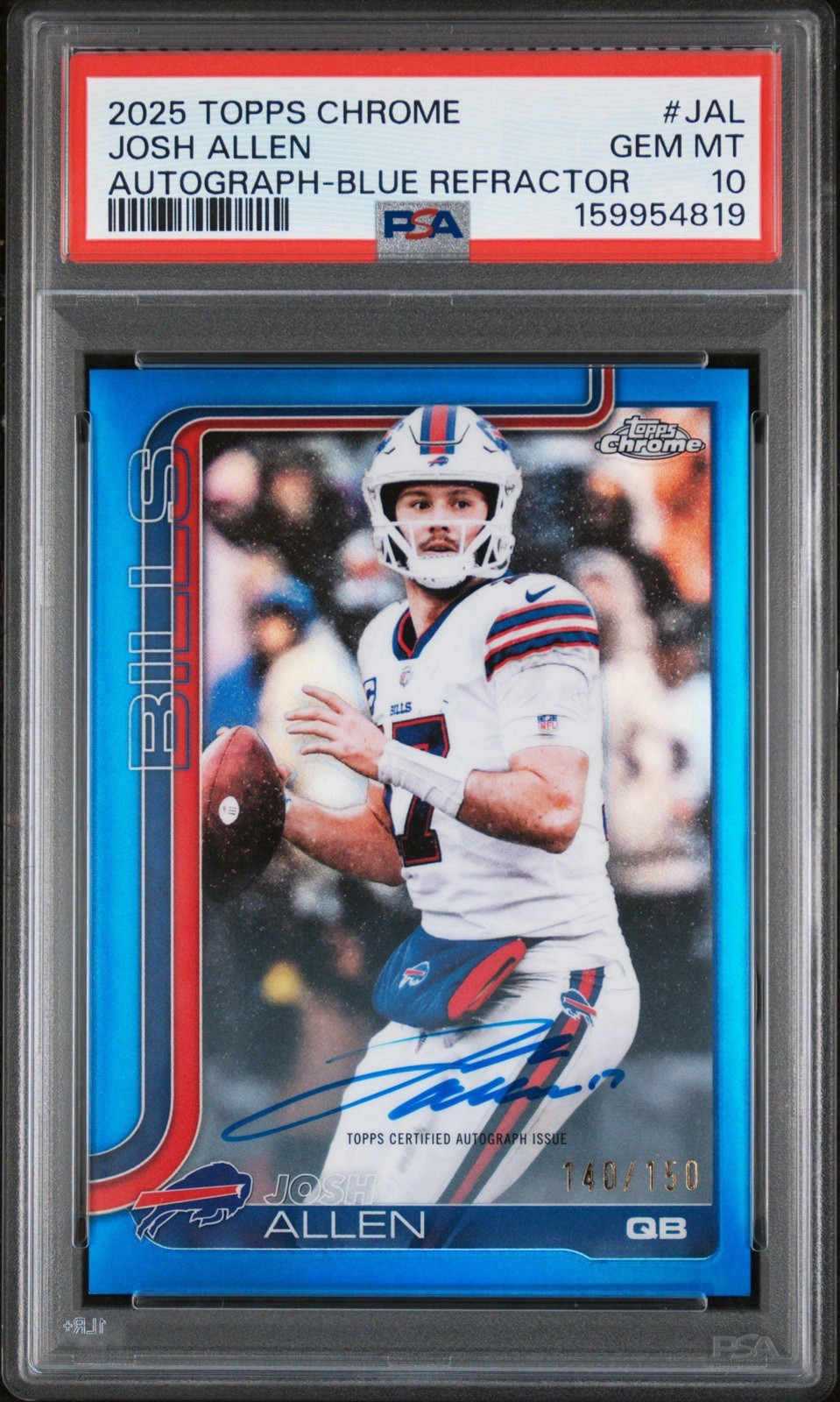 2025 Topps Chrome Josh Allen Autograph Blue Refractor #/150 PSA 10 Low Pop True