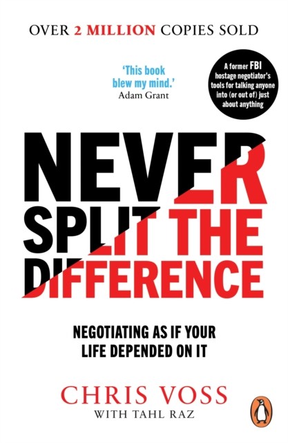 Never Split the Difference by Chris Voss (Paperback Book)